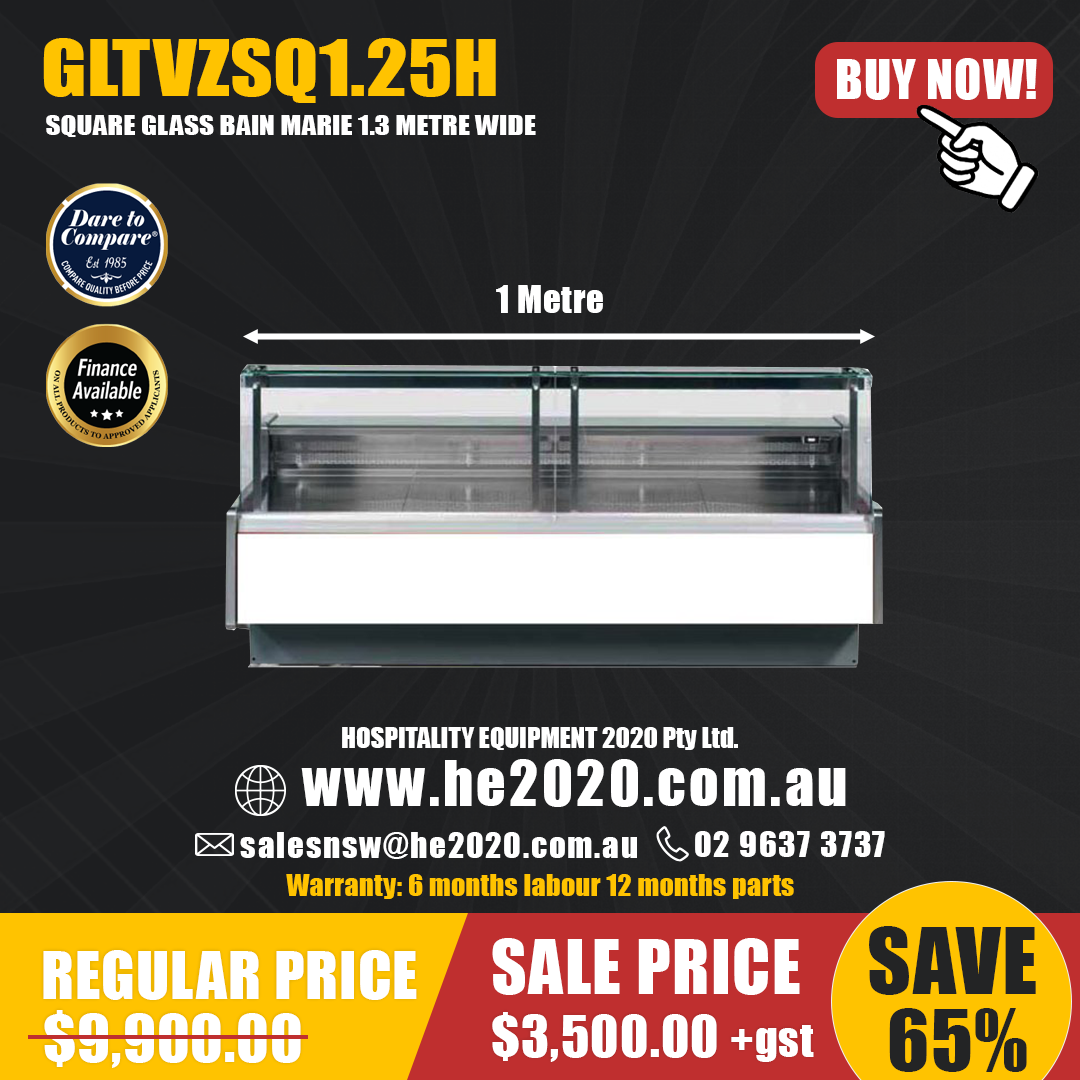 GLTVZSQ1.25H SQUARE GLASS BAIN MARIE 1.3 METRES WIDE